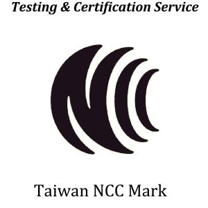 Best CHINA Taiwan Mandatory National Communications Commission Testing China Certification wholesale