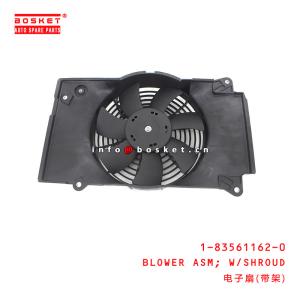 Best 1-83561162-0 With SHROUD BLOWER Assembly suitable for ISUZU 6WF1 10PE1 1835611620 wholesale